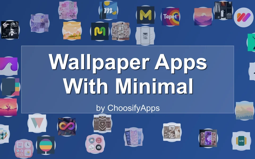 Wallpaper Apps With Minimal Aesthetic Designs
