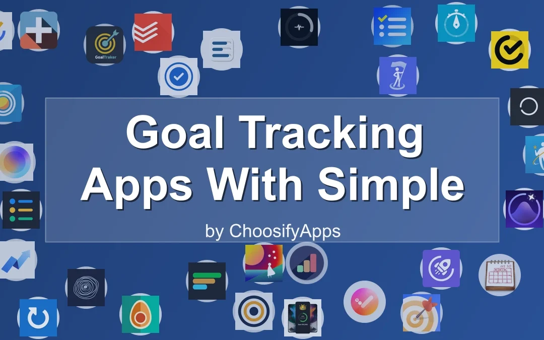Goal Tracking Apps With Simple Progress Views