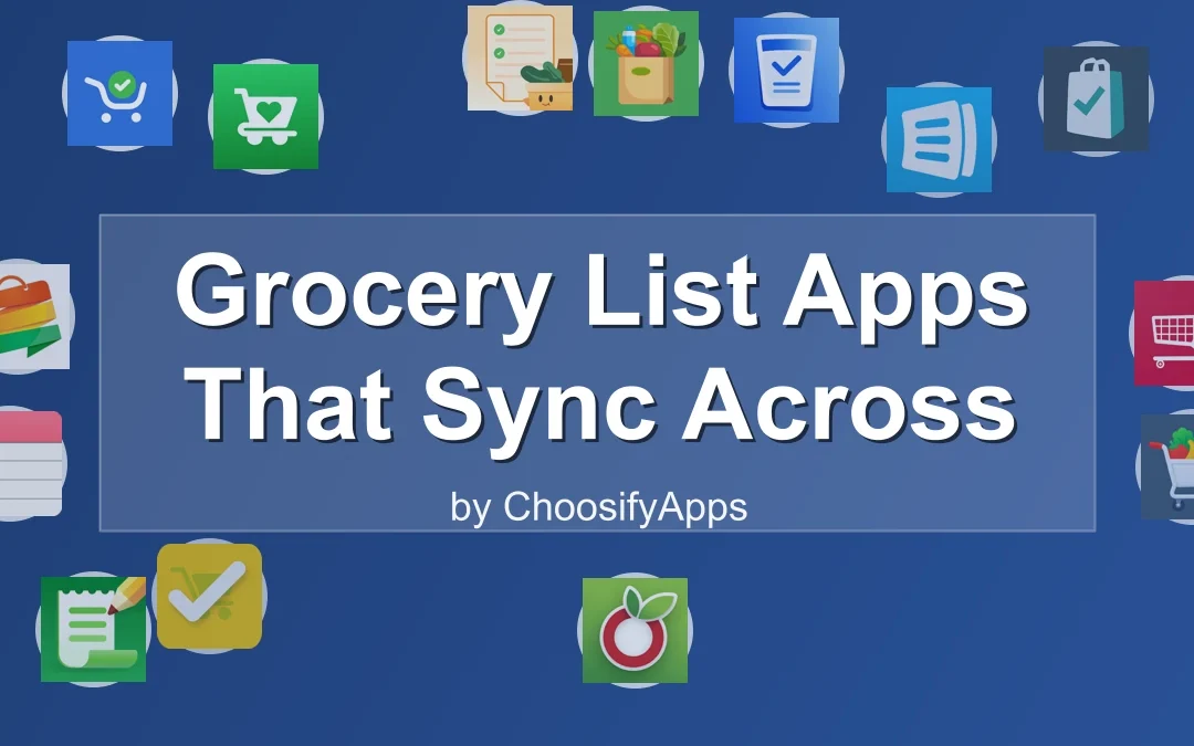 Grocery List Apps That Sync Across Devices