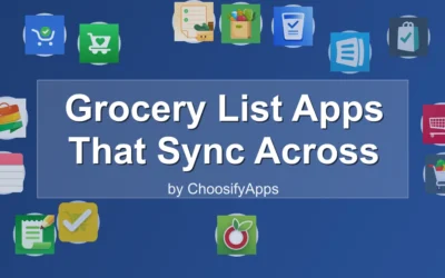 Grocery List Apps That Sync Across Devices