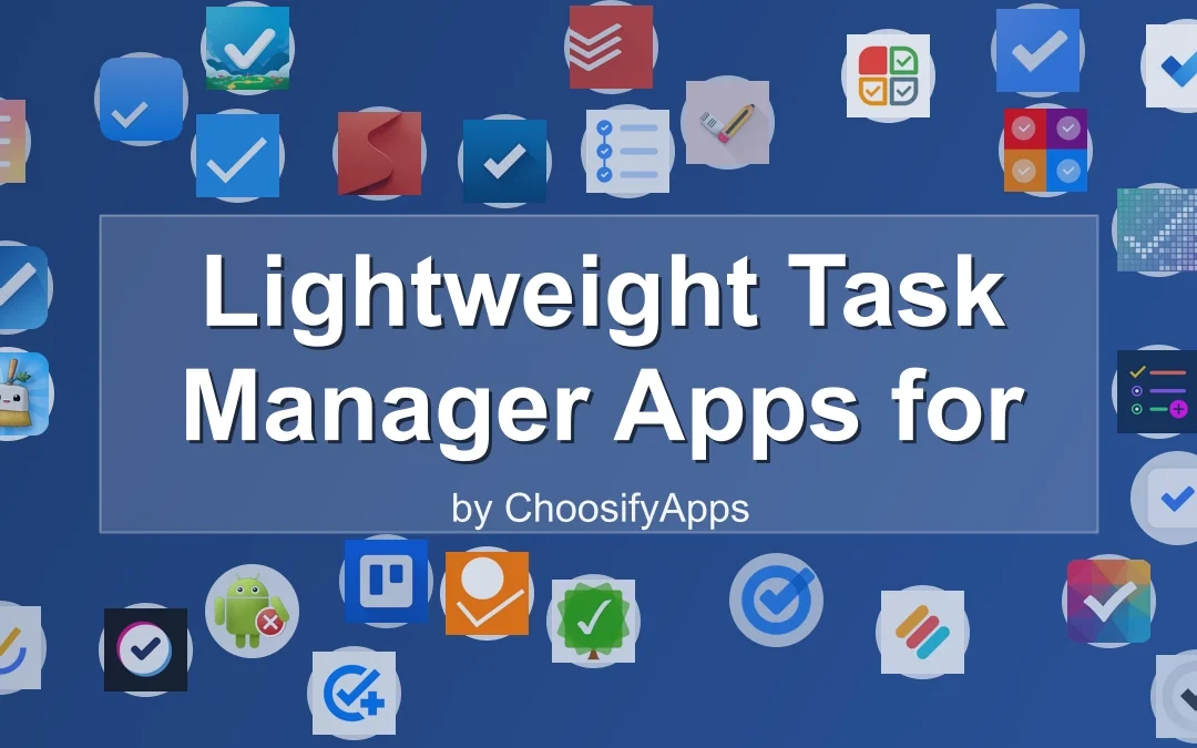 Lightweight Task Manager Apps for Android