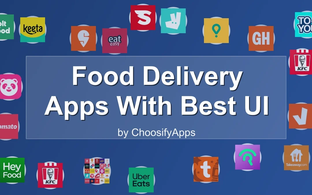 Food Delivery Apps With Best UI Experience